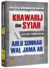 Khawarij dan Syiah dalam Timbangan Ahlu Sunnah Wal Jama'ah